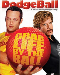 Dodgeball: A True Underdog Story